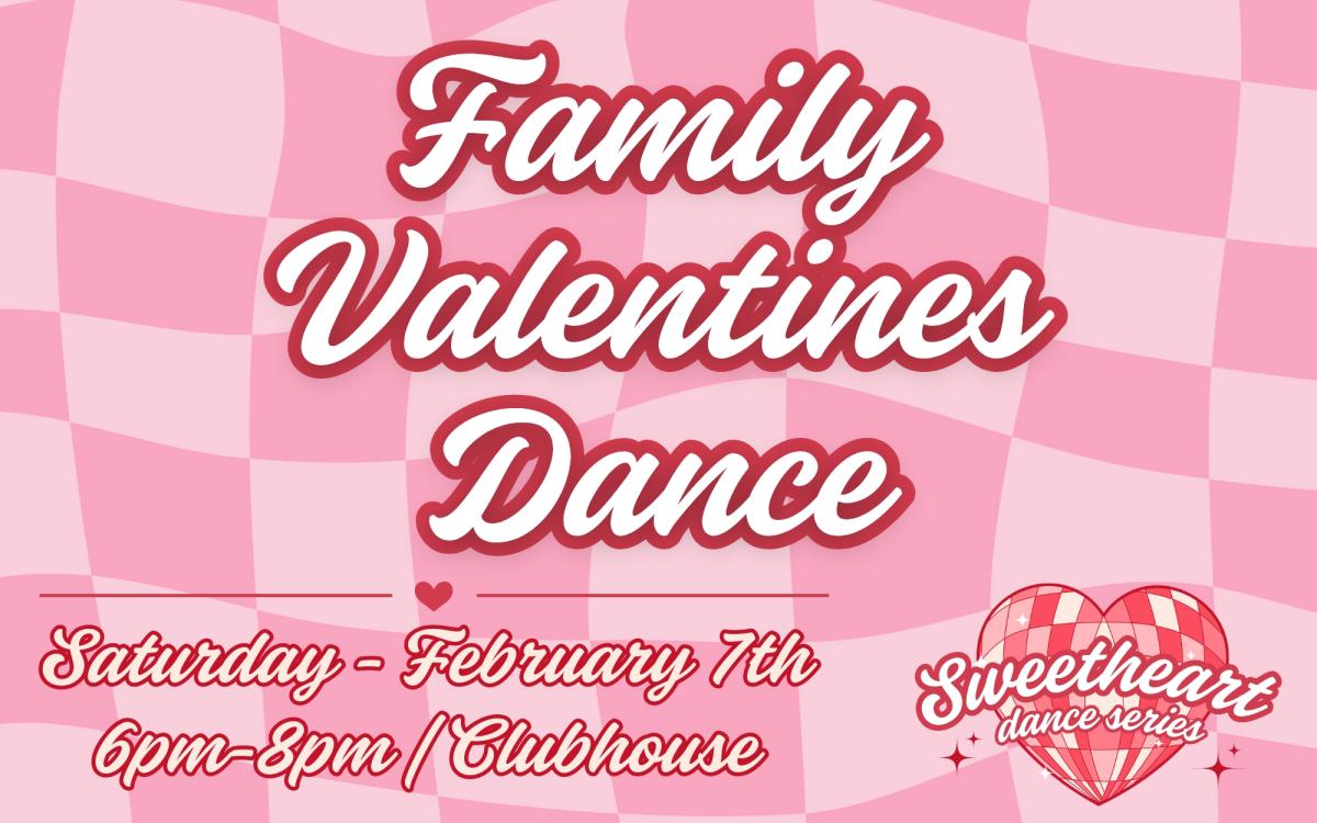 Family Valentine's Dance (SATURDAY, FEB. 7) cover picture