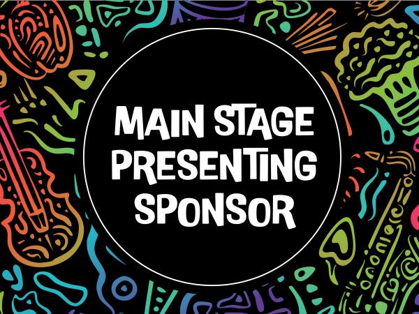 Main Stage Presenting Sponsor