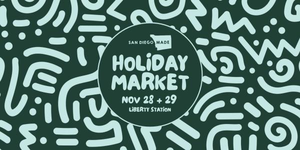 San Diego Made Holiday Market