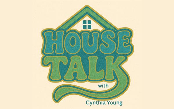 House Talk