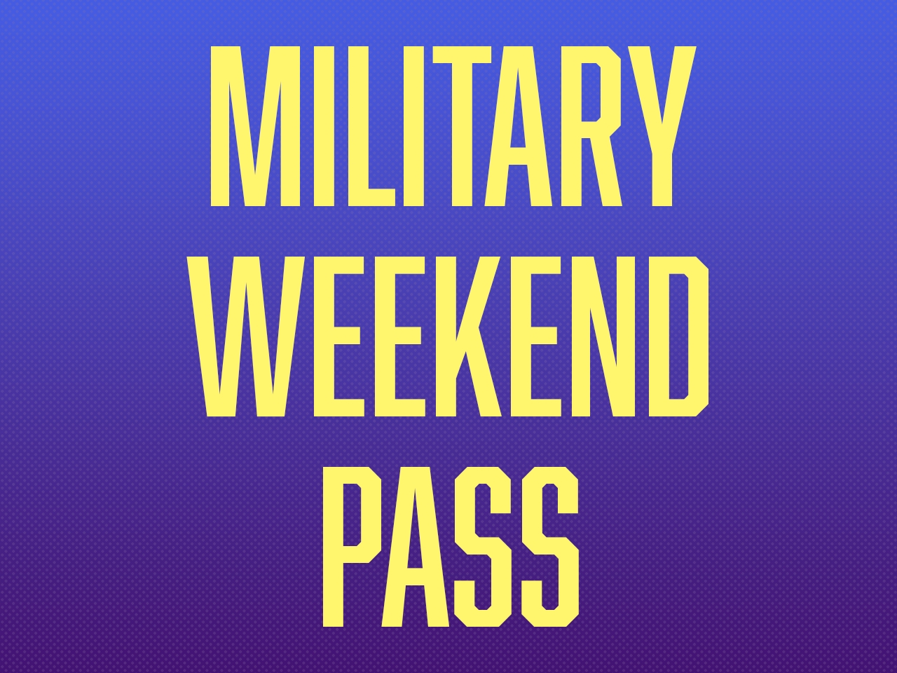 Military Weekend Pass cover picture