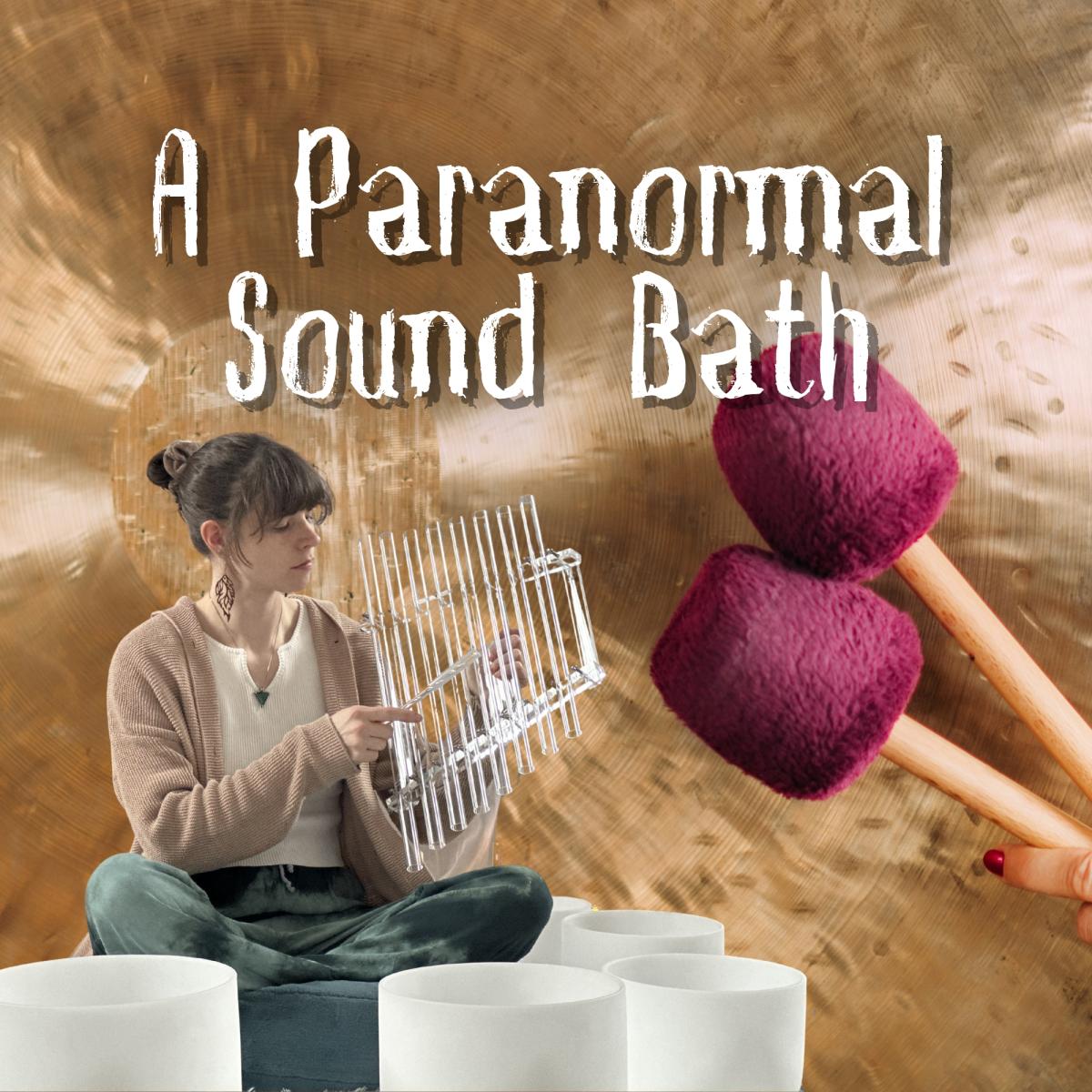 A Paranormal Sound Bath cover picture
