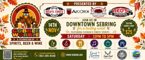 Sebring's Gobble Wobble- A Celebration of Spirits, Beer and Wine!