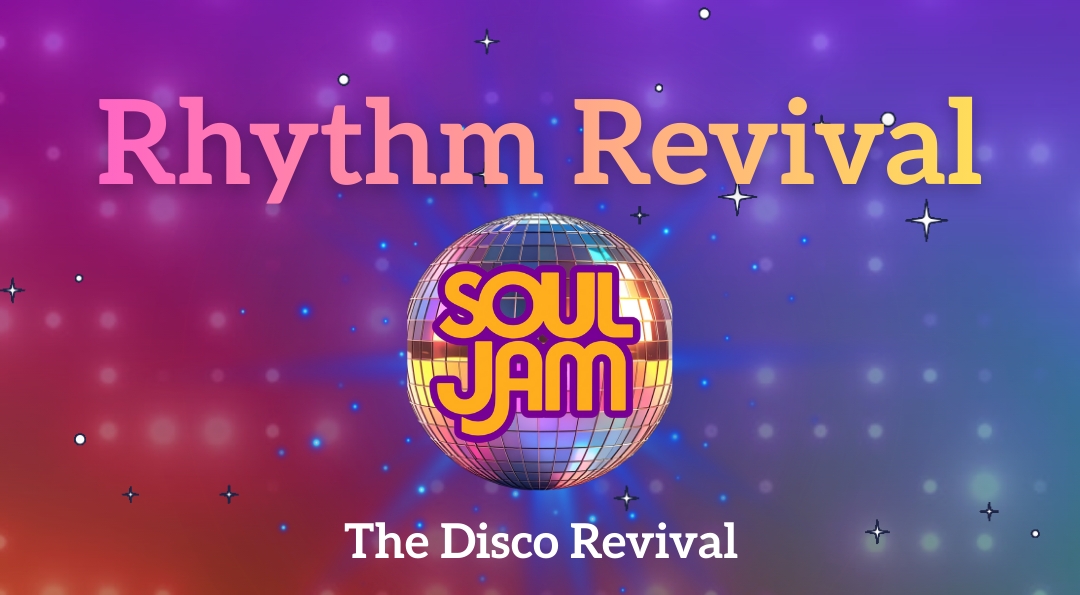 Soul Jam "The Disco Revival"