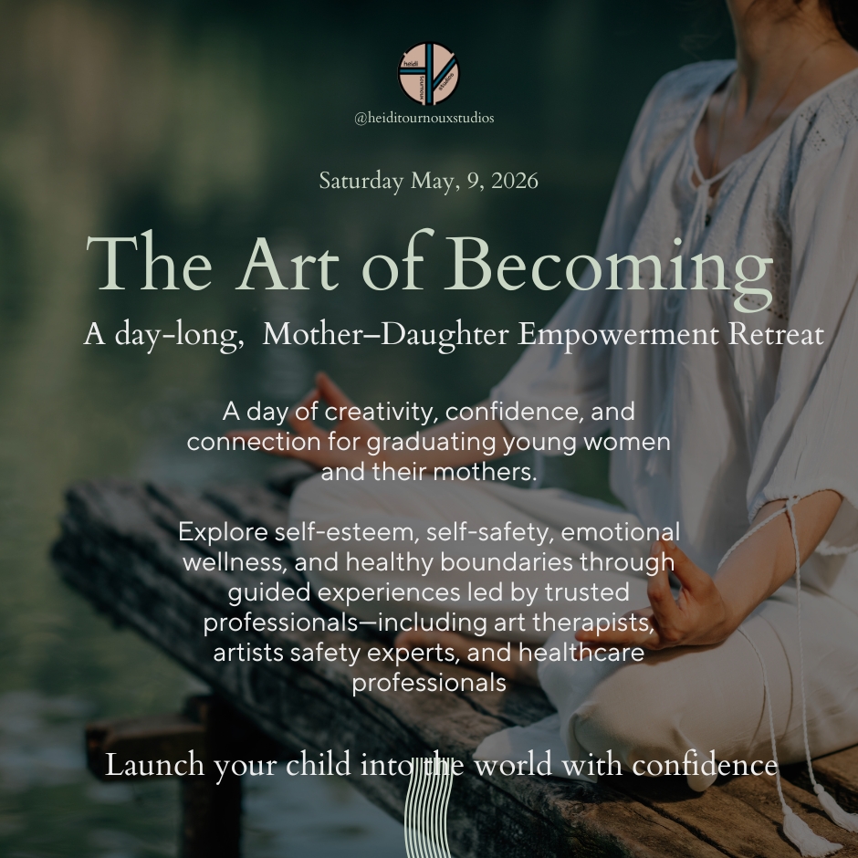 The Art of Becoming: A Mother&ndash;Daughter Empowerment Retreat