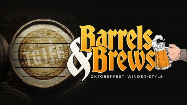 TGIFF Presents: Barrels & Brews