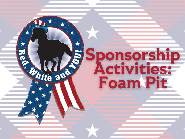 Foam Pit: Sponsorship Activities