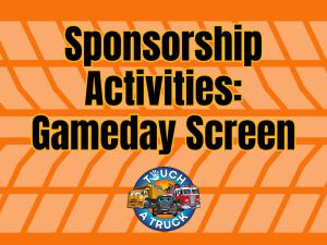 Gameday Screen: Sponsorship Activities