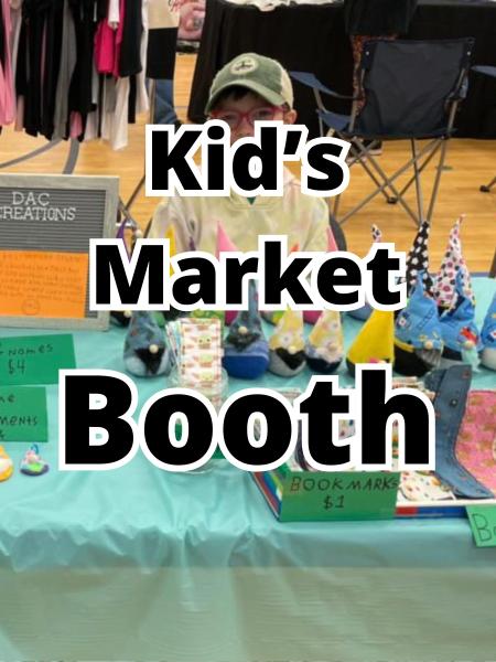 Kid's Market Booth Vendor