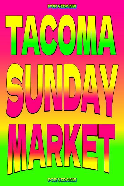 Tacoma Sunday Market Vendor Application - April 5, 2026