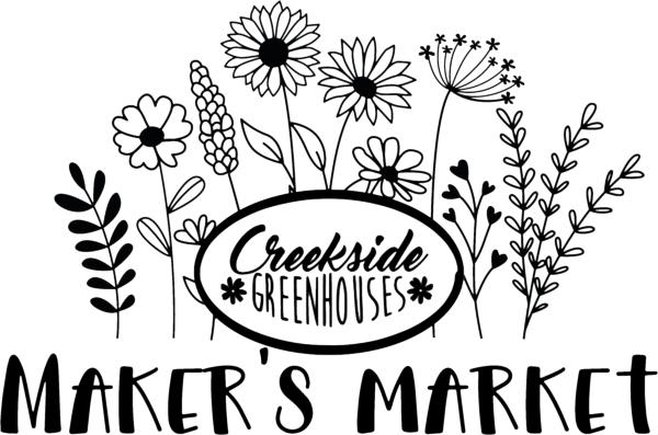 Creekside Greenhouses Maker's Market