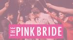 The Pink Bride - Nashville - 08/23/26