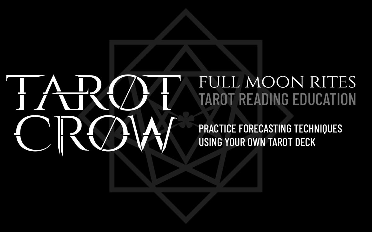 Tarot Crow - February Full Moon Rites