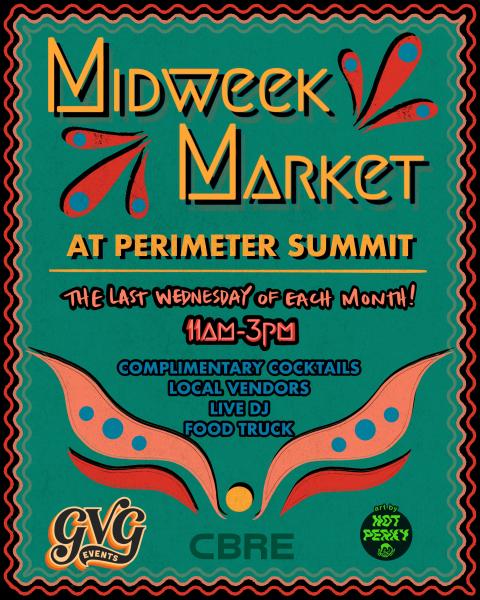 Midweek Market at Perimeter Summit- 3/25/26