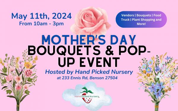 Mother's Day Bouquet & Pop-up Event