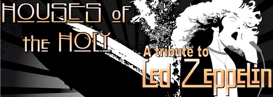 June 5, 2026- Houses of the Holy, a Led Zeplin Tribute with Jared Munday, opener cover picture