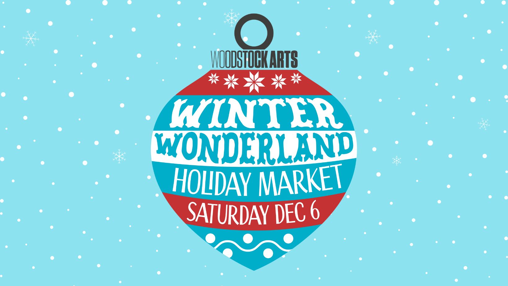 2026 Woodstock Winter Wonderland (Holiday Market)