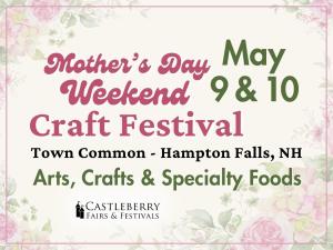 Juried Artisan - Hampton Falls, NH - May