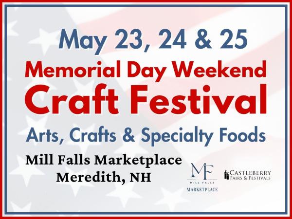 Juried Artisan - Meredith, NH - May