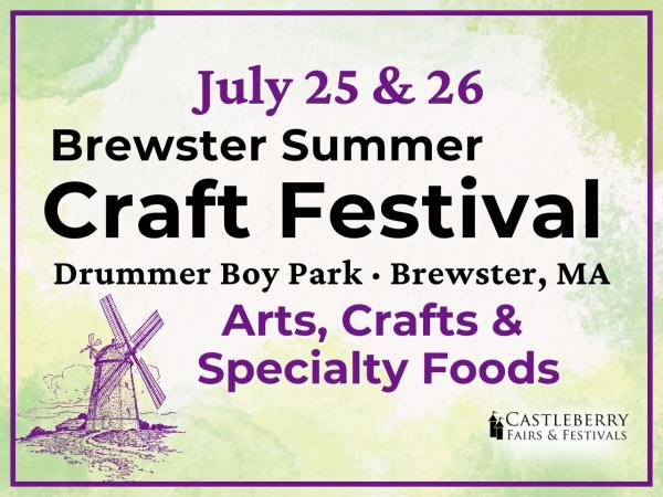 Juried Artisan - Brewster, MA - July