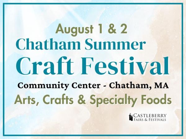 Juried Artisan - Chatham, MA - August