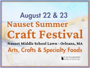 Juried Artisan - Orleans, MA - August