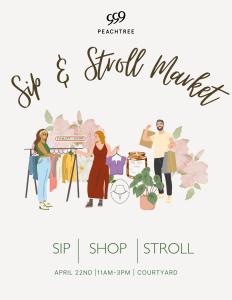 Sip & Stroll at 999 Peachtree- 4/22/26