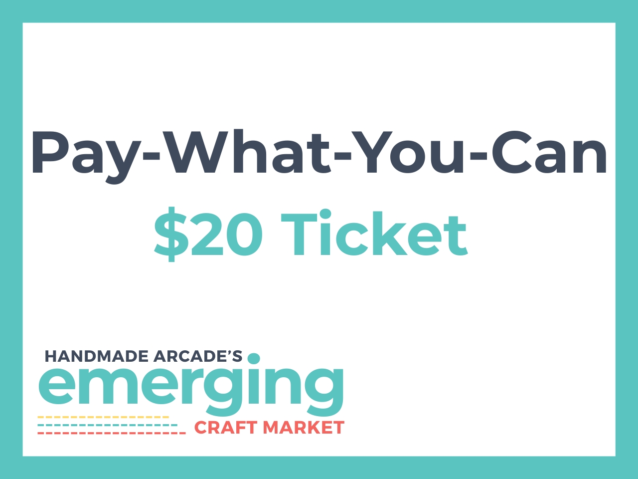 $20 Pay-What-You-Can Ticket cover picture