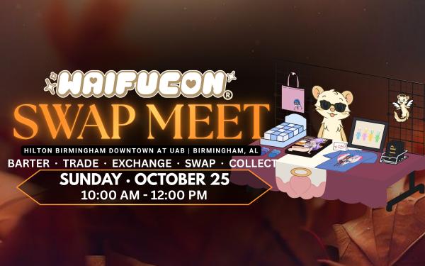 WAIFUCON SWAP MEET