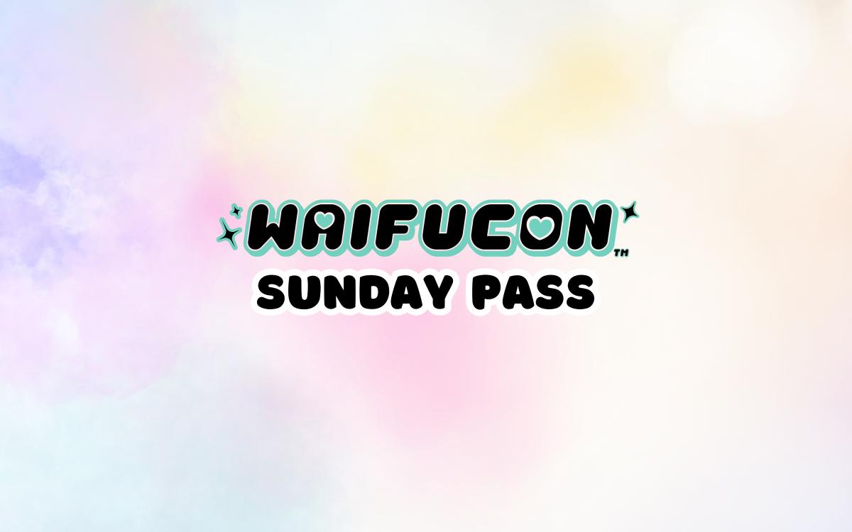 WAIFUCON Sunday Pass cover picture