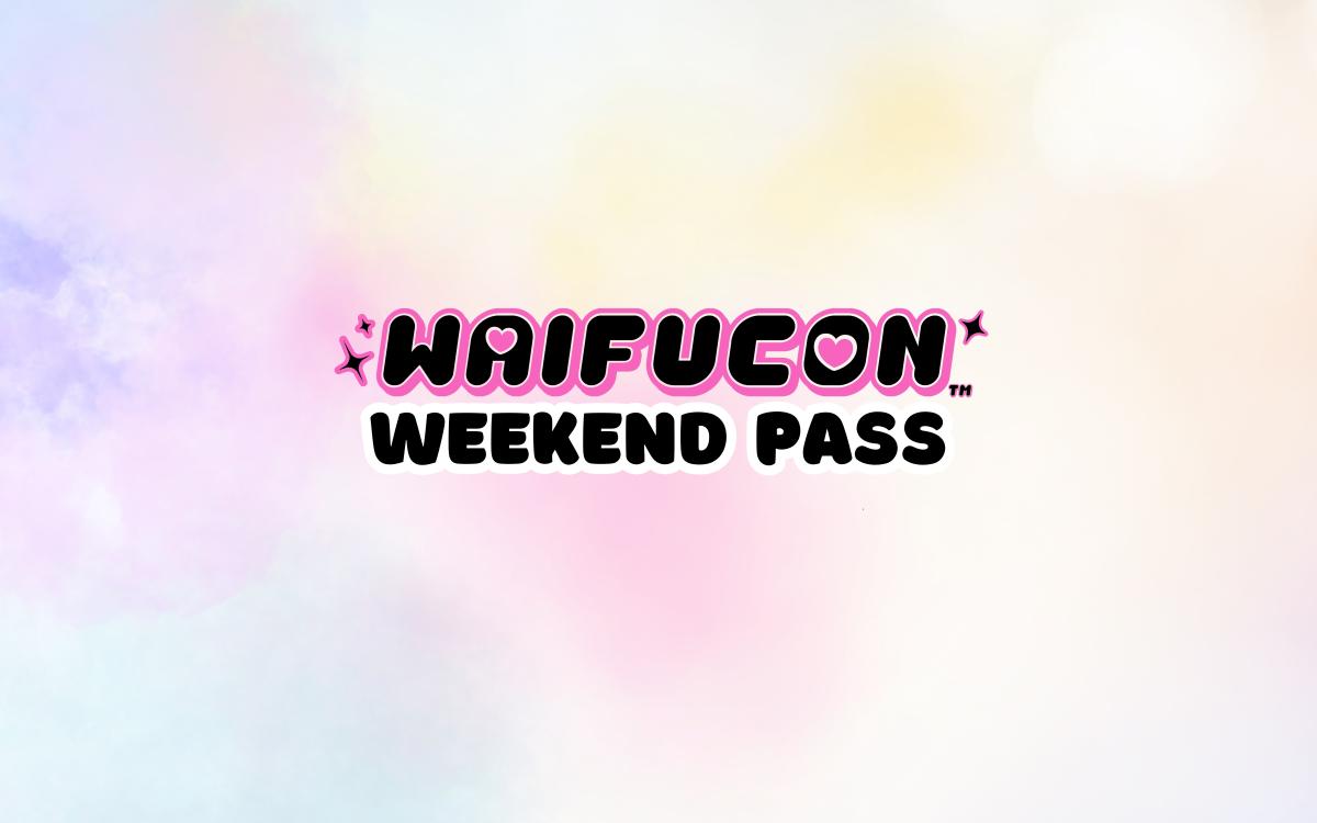 WAIFUCON Weekend  Pass cover picture