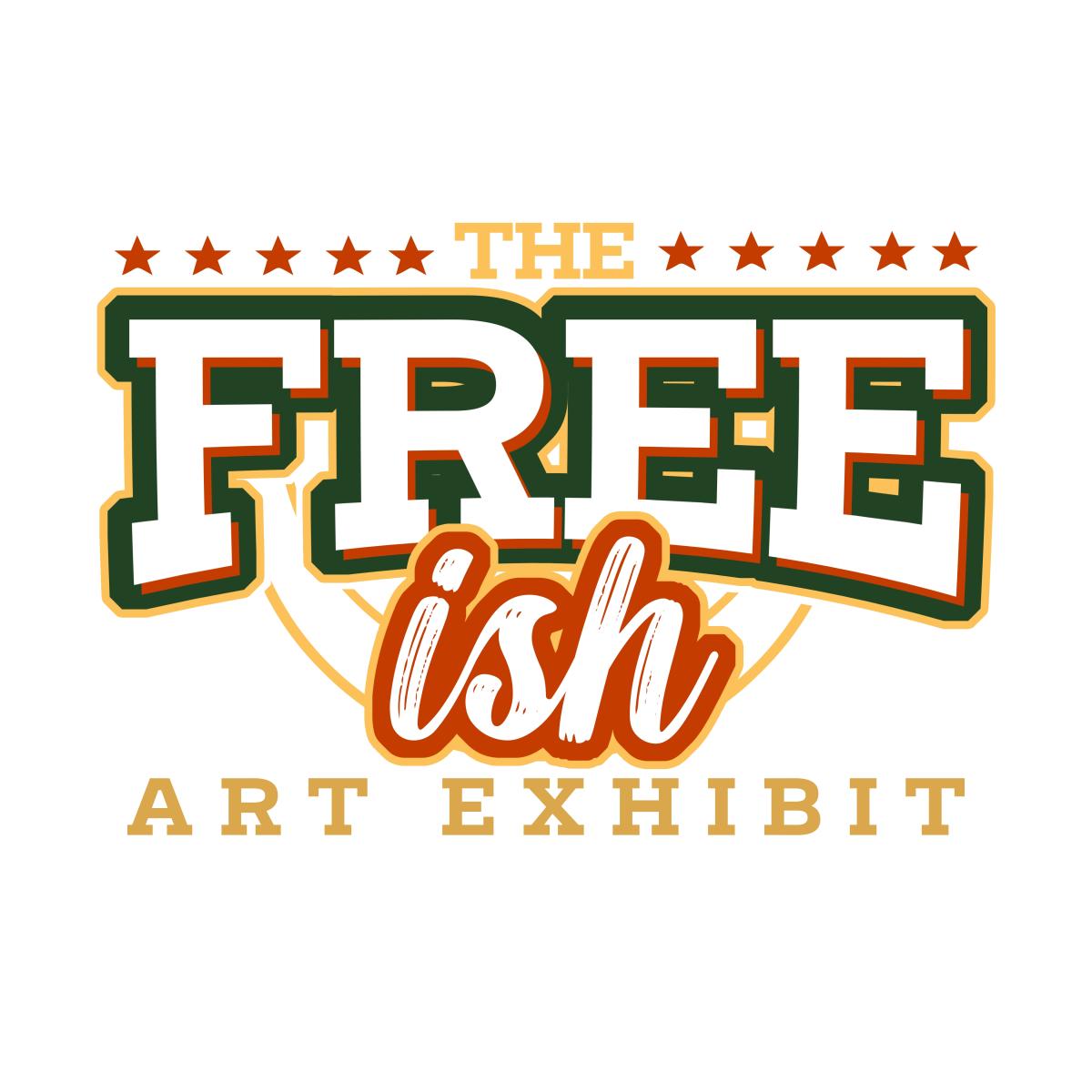 Free-ish Art Exhibit