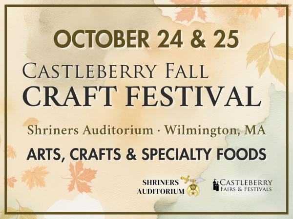 Juried Artisan - Wilmington MA - October