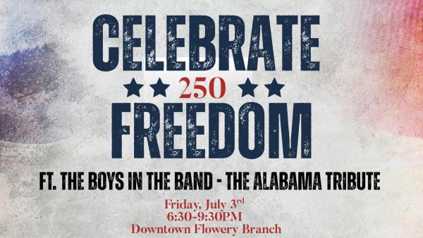 Celebrate Freedom 250