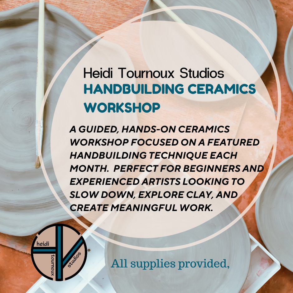 Monthly Handbuilding Ceramics Workshop