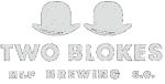 Two Blokes Brewing