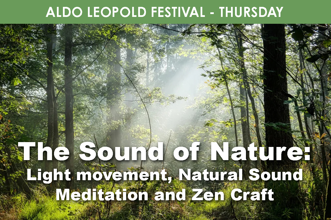 THURSDAY - The Sound of Nature: Light Movement, Natural Sound Meditation, and Zen Craft cover picture