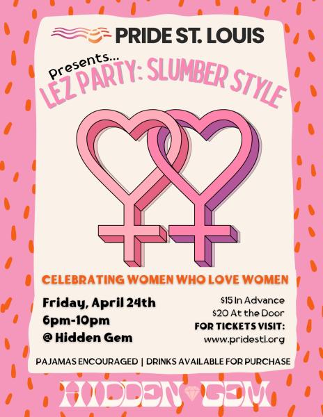 1st Annual Lez Slumber Party