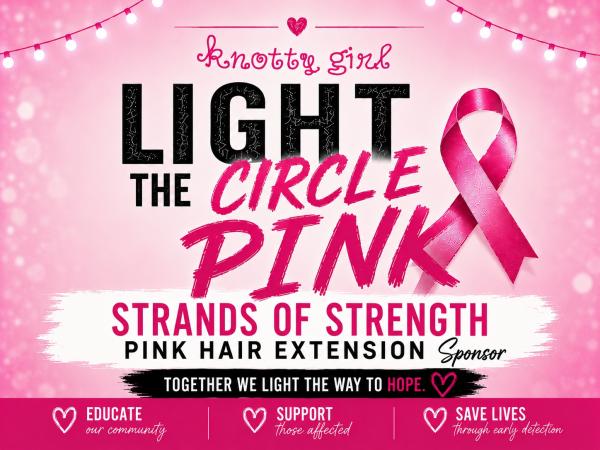 Strands of Strength Pink Hair Extension Sponsor  $750.00
