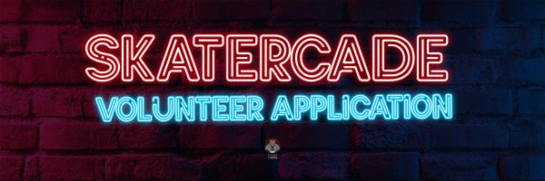 Skatercade 3: Volunteer Application