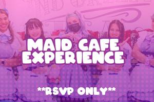 RSVP ONLY - Maid Cafe Experience cover picture