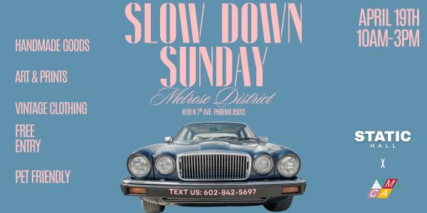 Slow Down Sunday