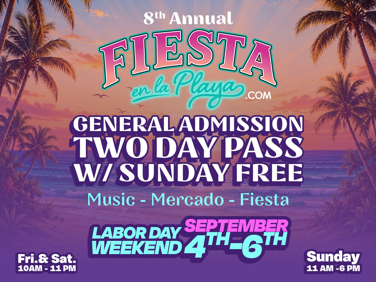 General Admission 2 Day Pass w/ Sunday Free cover picture
