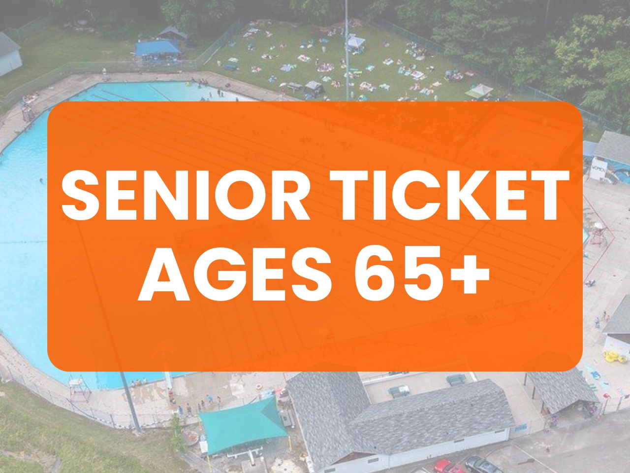 June 1, 2026 - (Seniors 65+) Outdoor Pool Ticket + Parking Pass cover picture