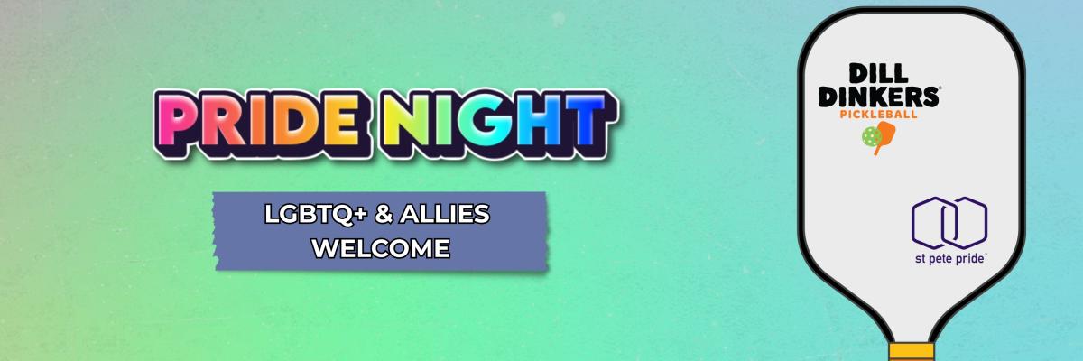 Pride Night at Dill Dinkers - April 19th