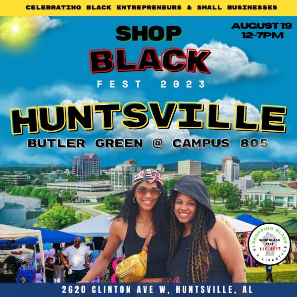 Huntsville - Shop Black Fest - Butler Green at Campus 805 - August 19, 2023