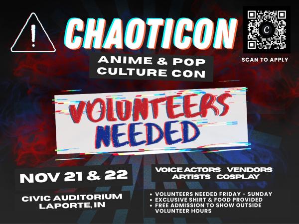 Volunteer - Chaoticon  Nov 20 - 22