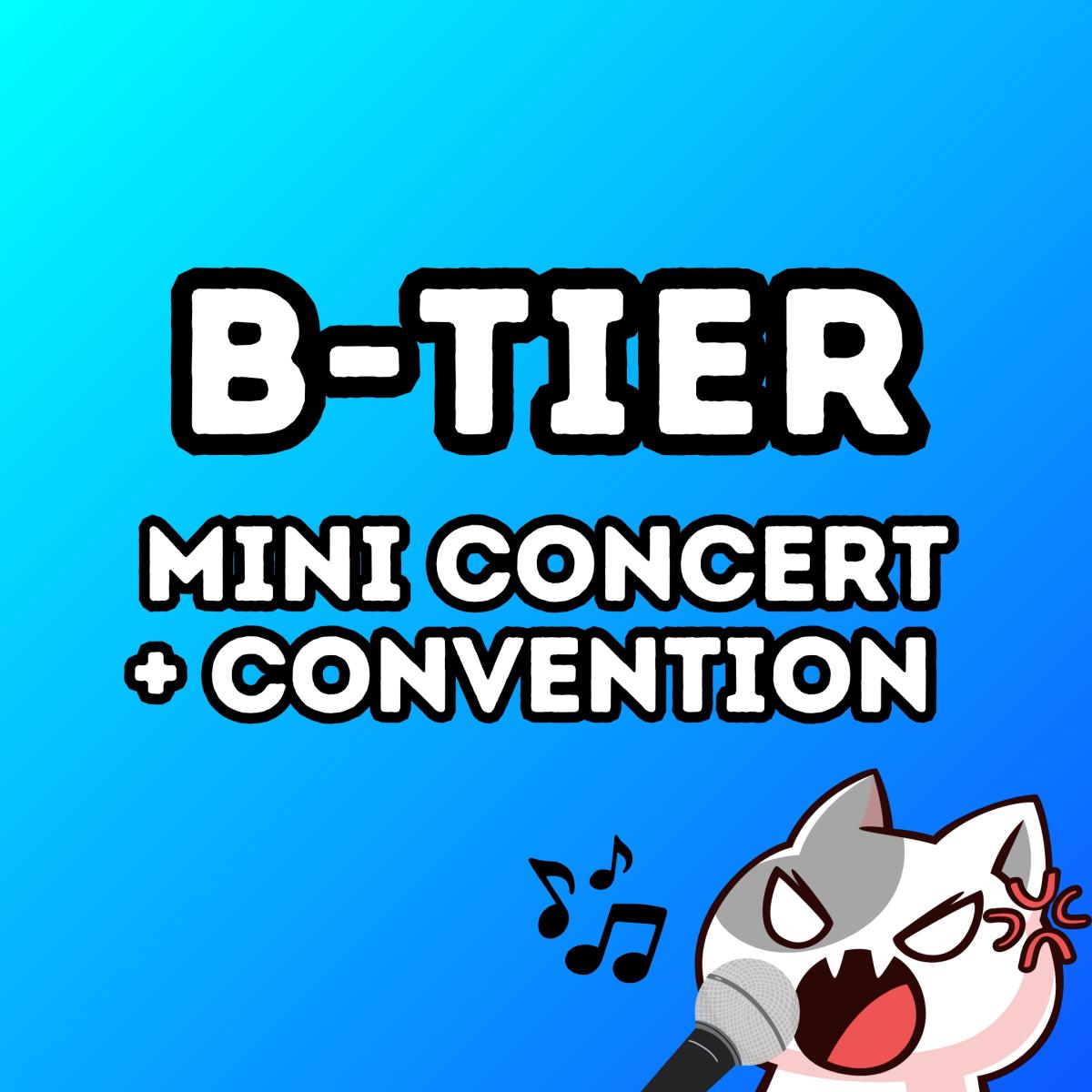 B Tier | Mini Concert + Convention cover picture