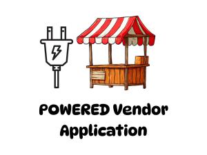 POWERED Vendor - Early Application
