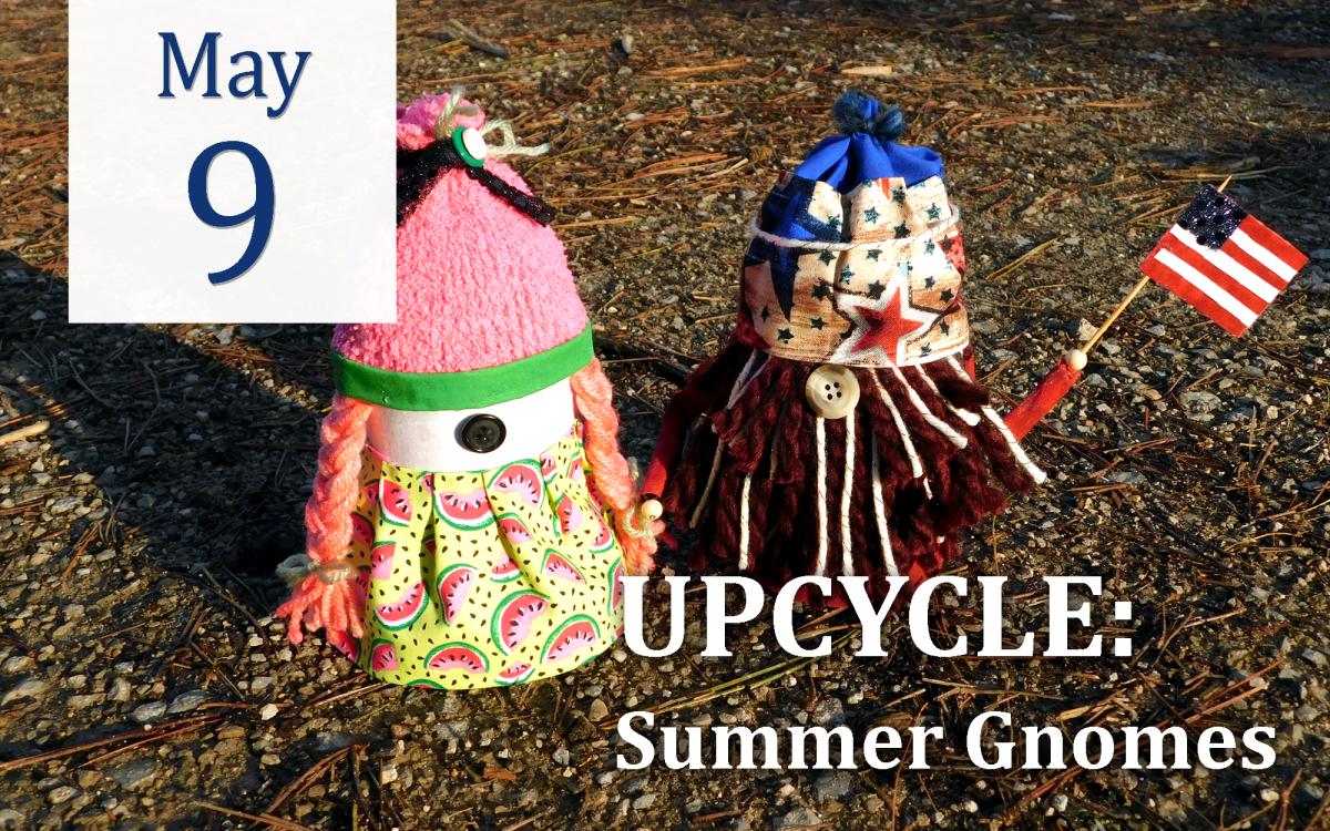 UPCYCLE: Summer Gnomes cover picture